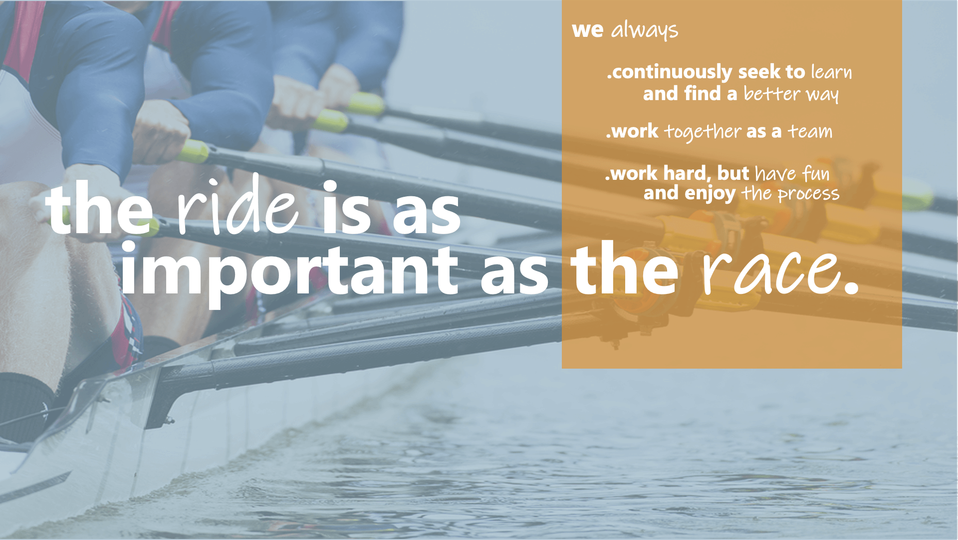 The Ride is as Important as the Race