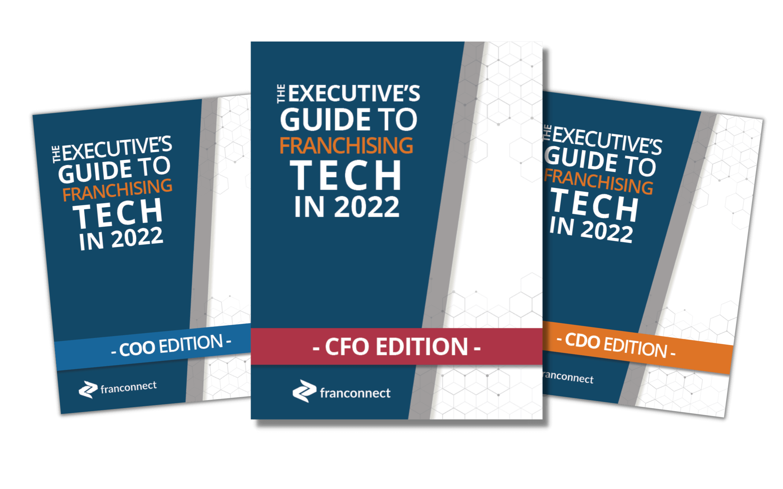 The Executive's Guide To Franchising Tech 2022 Editions The Executive's Guide To Franchising Tech 2022 Editions