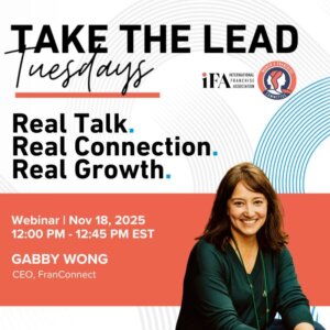 Gabby Wong Webinar - FranConnect Take the lead tuesdays with Gabby Wong - IFA Webinar