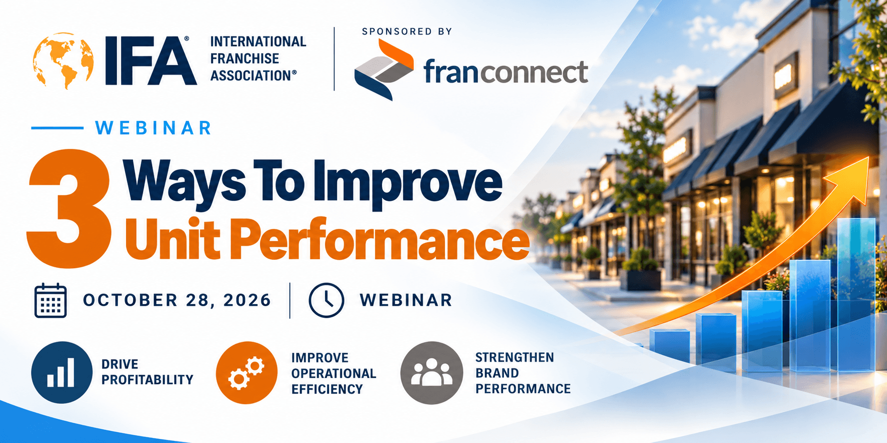 IFA webinar sponsored by FranConnect: 3 Ways to Improve Unit Performance, October 28, 2026
